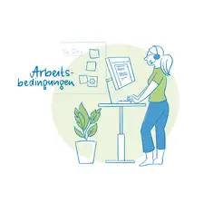 Die Illustration zeigt eine Person, die an einem h&ouml;henverstellbaren Steharbeitsplatz arbeitet. Sie tr&auml;gt ein Headset und blickt auf einen Computerbildschirm, w&auml;hrend ihre H&auml;nde auf der Tastatur ruhen. Neben ihr steht eine gr&uuml;ne Zimmerpflanze in einem Blumentopf. Im Hintergrund ist ein Whiteboard mit der &Uuml;berschrift &bdquo;To Do's&ldquo; zu sehen, darauf kleben mehrere Notizzettel, darunter einer mit einem Smiley-Gesicht. Links oben im Bild steht der Schriftzug &bdquo;Arbeitsbedingungen&ldquo; in blauer Handschrift. Die Illustration ist in Blau- und Gr&uuml;nt&ouml;nen gehalten und vermittelt einen ergonomischen und gut gestalteten Arbeitsplatz.
