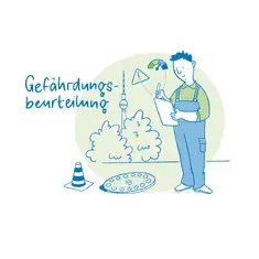 Die Illustration zeigt eine Szene zur Gef&auml;hrdungsbeurteilung: Ein Mann in blauer Arbeitskleidung steht rechts und schreibt auf ein Klemmbrett. &Uuml;ber ihm sind Symbole eingeblendet, darunter ein Warnzeichen mit einem Ausrufezeichen und eine Risikoskala. Links von ihm ist ein ge&ouml;ffneter Kanaldeckel mit einem Absperrkegel davor zu sehen. Im Hintergrund befinden sich B&uuml;sche und die Berliner Skyline mit dem Fernsehturm. Oben links steht der Schriftzug &bdquo;Gef&auml;hrdungsbeurteilung&ldquo; in blauer Handschrift. Die Illustration ist in Blau- und Gr&uuml;nt&ouml;nen gehalten.